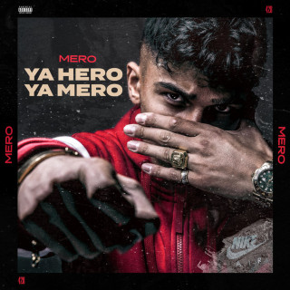 MERO - YA HERO YA MERO album cover