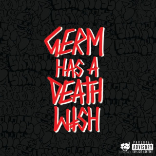 Germ - GERM HAS A DEATHWISH mixtape cover