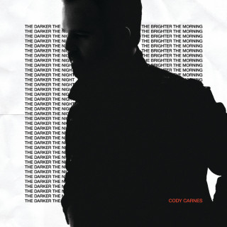 Cody Carnes - The Darker The Night / The Brighter The Morning album cover