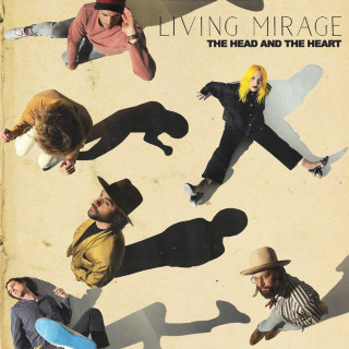 The Head And The Heart - Living Mirage album cover