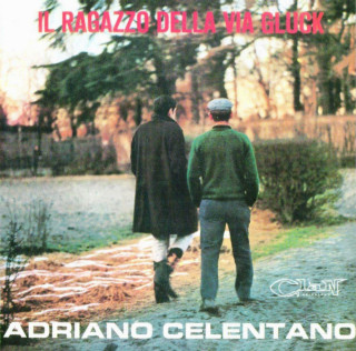 Adriano Celentano - Il Ragazzo Della Via Gluck album cover