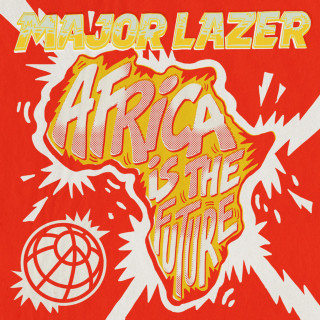 Major Lazer - Africa Is The Future EP cover