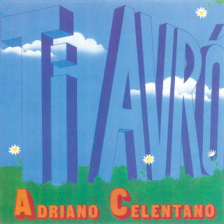Adriano Celentano - Ti Avrò album cover
