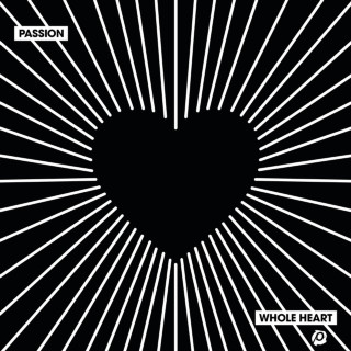 Passion - Whole Heart live album cover