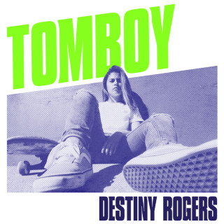 Destiny Rogers - Tomboy EP cover