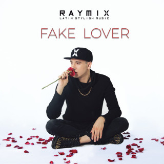Raymix - Fake Lover EP cover