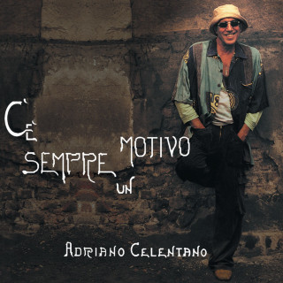 Adriano Celentano - C'è Sempre Un Motivo album cover