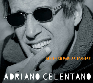 Adriano Celentano - Io Non So Parlar D'amore album cover