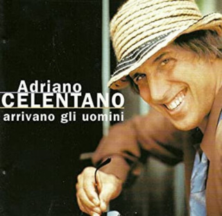 Adriano Celentano - Arrivano Gli Uomini album cover