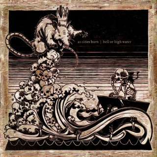 As Cities Burn - Hell Or High Water album cover