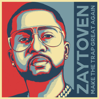 Zaytoven - Make America Trap Again mixtape cover