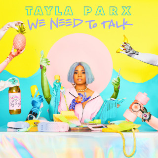 Tayla Parx - We Need To Talk album cover