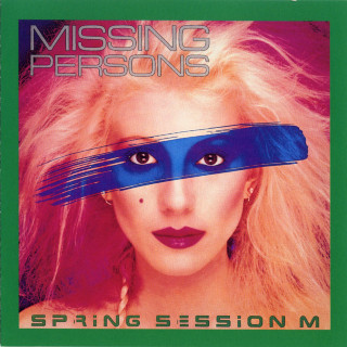 Missing Persons - Spring Session M album cover