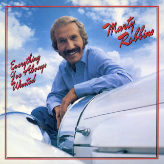 Marty Robbins - Everything I've Always Wanted album cover