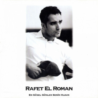 Rafet El Roman - En Güzel Günler Senin Olsun album cover