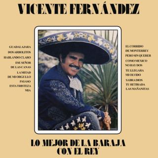 Vicente Fernandez - Lo Mejor De La Baraja Con El Rey compilation cover