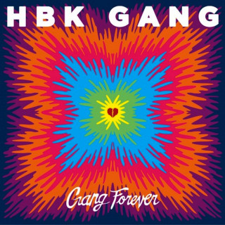 HBK Gang - Gang Forever album cover