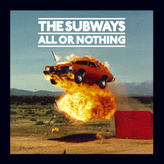 The Subways - All Or Nothing album cover