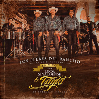 Los Plebes Del Rancho De Ariel Camacho - (En Vivo) Con Banda Sinaloense La Tuyia De Culiacán, Sinaloa live album cover