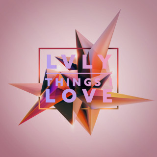 LVLY - Things I Love album cover