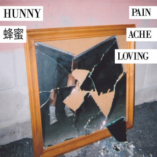 HUNNY - Pain / Ache / Loving EP cover