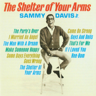 Sammy Davis Jr. - The Shelter Of Your Arms album cover