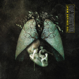 Of Virtue - What Defines You album cover