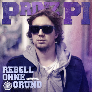 Prinz Pi - Rebell Ohne Grund album cover