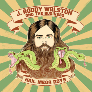 J. Roddy Walston And The Business - Hail Mega Boys album cover