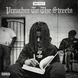 OMB Peezy - Preacher To The Streets album cover