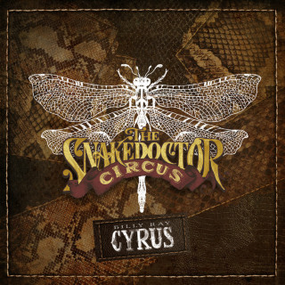 Billy Ray Cyrus - The SnakeDoctor Circus album cover