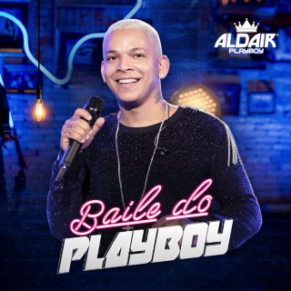 Aldair Playboy & MC WM - Baile Do Playboy EP cover