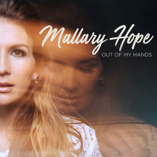 Mallary Hope - Out Of My Hands album cover