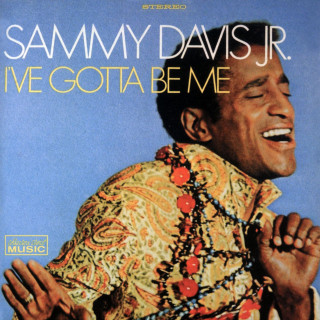 Sammy Davis Jr. - I've Gotta Be Me album cover