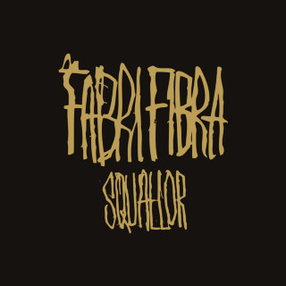 Fabri Fibra - Squallor album cover