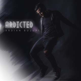 Ardian Bujupi - Ardicted album cover