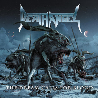 Death Angel - The Dream Calls For Blood album cover