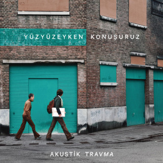 Yüzyüzeyken Konuşuruz - Akustik Travma album cover