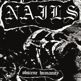 Nails - Obscene Humanity EP cover