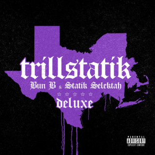 Bun B & Statik Selektah - TrillStatik album cover