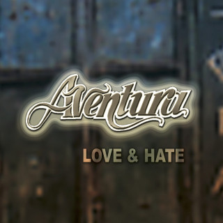 Aventura - Love & Hate album cover