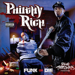 Philthy Rich - Funk Or Die album cover