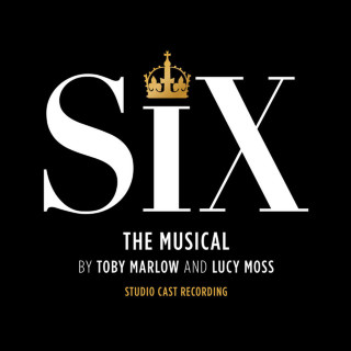 Six: The Musical Cast - Six: The Musical (Studio Cast Recording) soundtrack cover