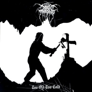 Darkthrone - Too Old, Too Cold single cover