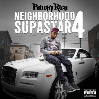 Philthy Rich & Peezy - Neighborhood Supastar 4 mixtape cover