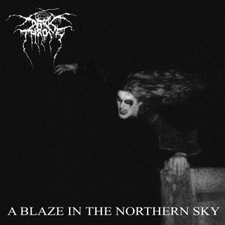 Darkthrone - A Blaze In The Northern Sky album cover