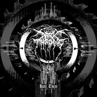 Darkthrone - Hate Them album cover