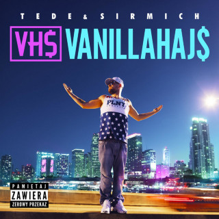 Tede & SirMich - Vanillahaj$ album cover