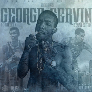 600Breezy - George Gervin: Iceman Edition mixtape cover
