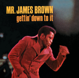 James Brown - Gettin' Down To It album cover